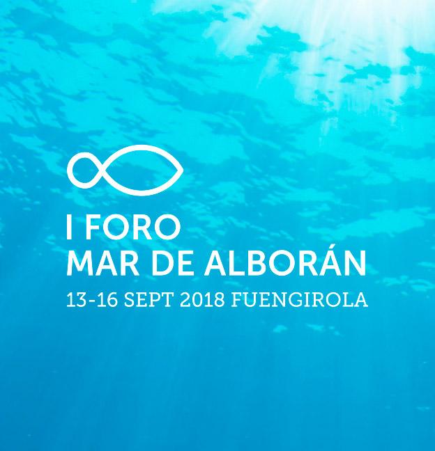 I Foro Mar de Alborán - Fans Marketing MÁLAGA